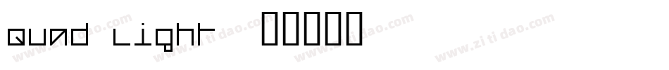 Quad Light字体转换